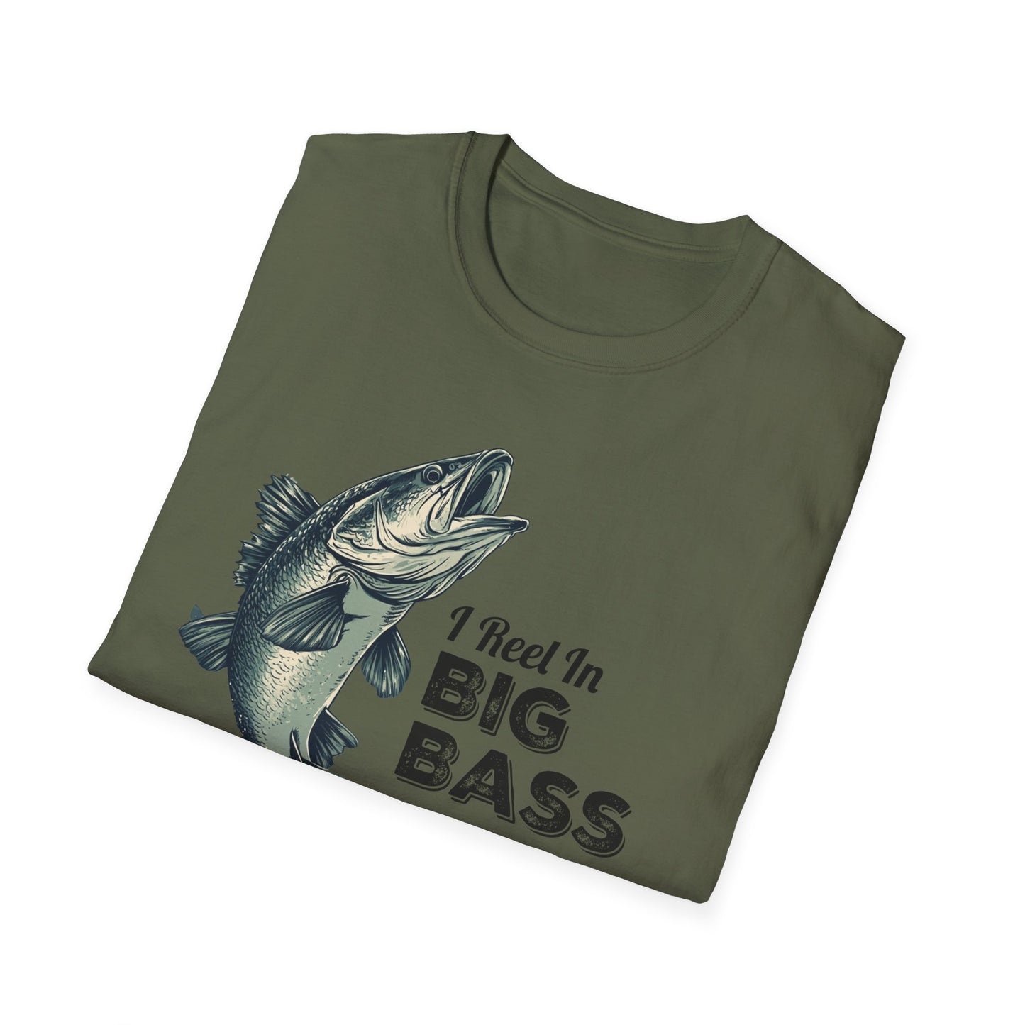 I Reel in Big Bass T-Shirt | Funny Fishing Shirt for Men | Bass Fisherman Gift | Dad Fishing Tee | Outdoorsman Gift