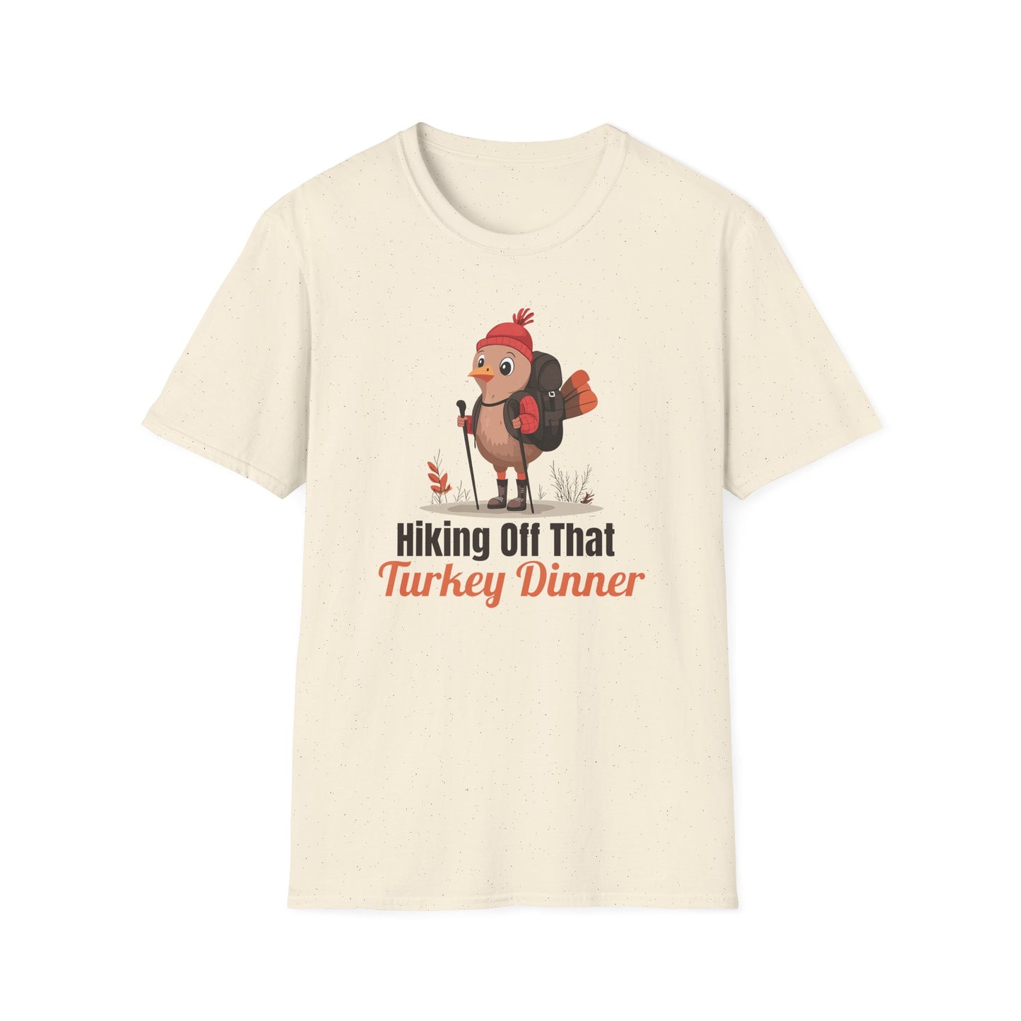 Hiking Off That Turkey Dinner T-Shirt | Funny Thanksgiving Hiking Shirt | Turkey Hiker Graphic Tee | Thanksgiving Gift for Hikers