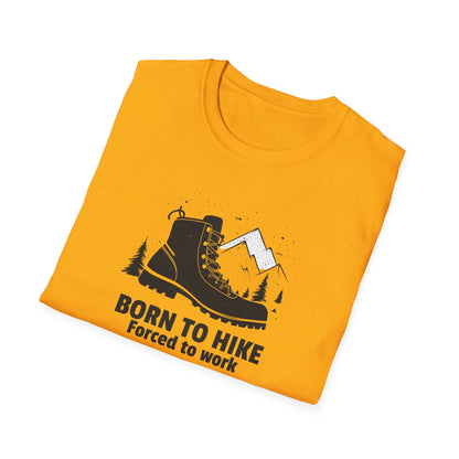 Born to Hike Forced to Work Hiking Shirt, Mountain Adventure Tee for Men Outdoor Enthusiasts, Hiking Boot Graphic T-Shirt for Nature Lovers